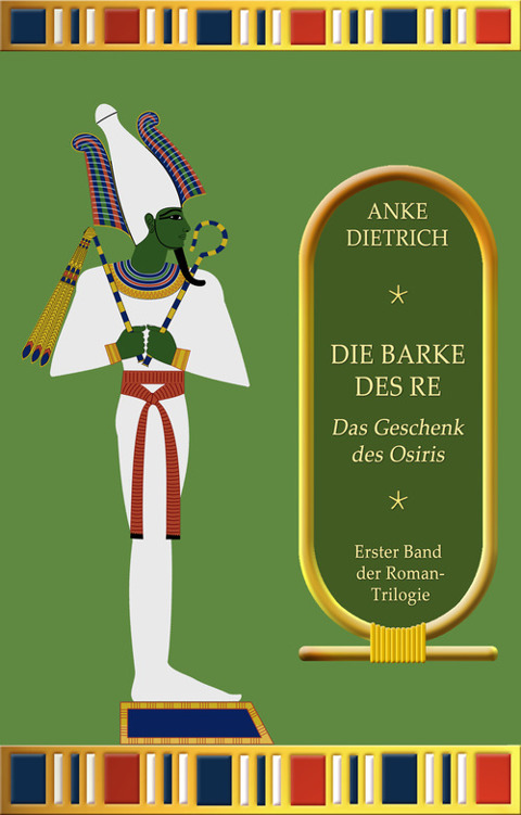 Das Geschenk des Osiris