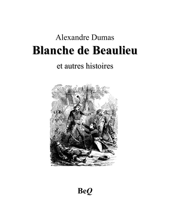 Blanche de Beaulieu et autres histoires