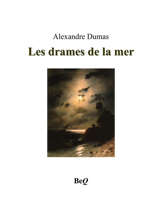 Les drames de la mer