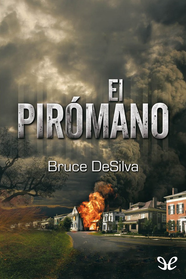 El pirómano