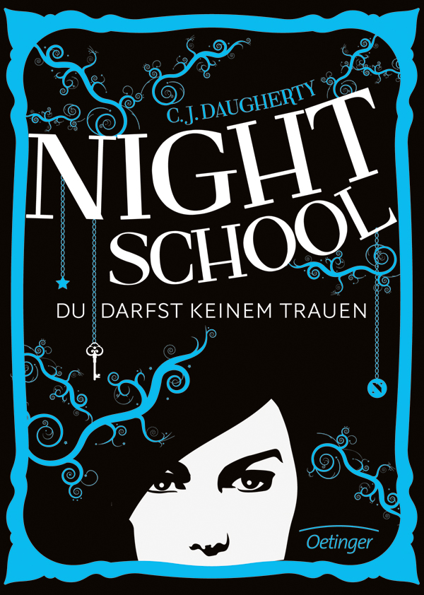 Nightschool. Du darfst keinem trauen