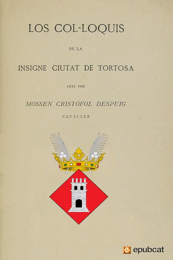 Los col·loquis de la insigne ciutat de Tortosa