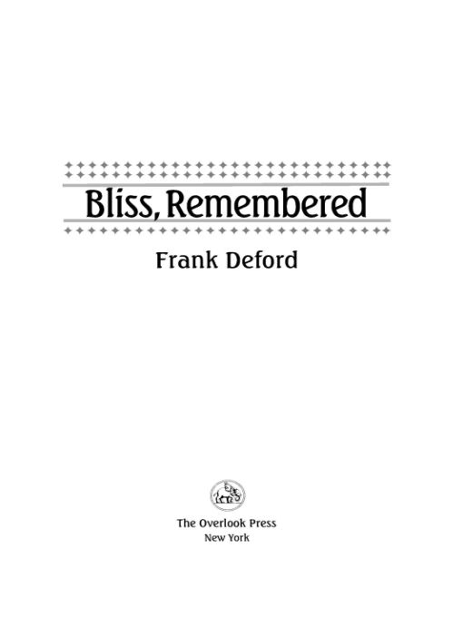 Bliss, Remembered