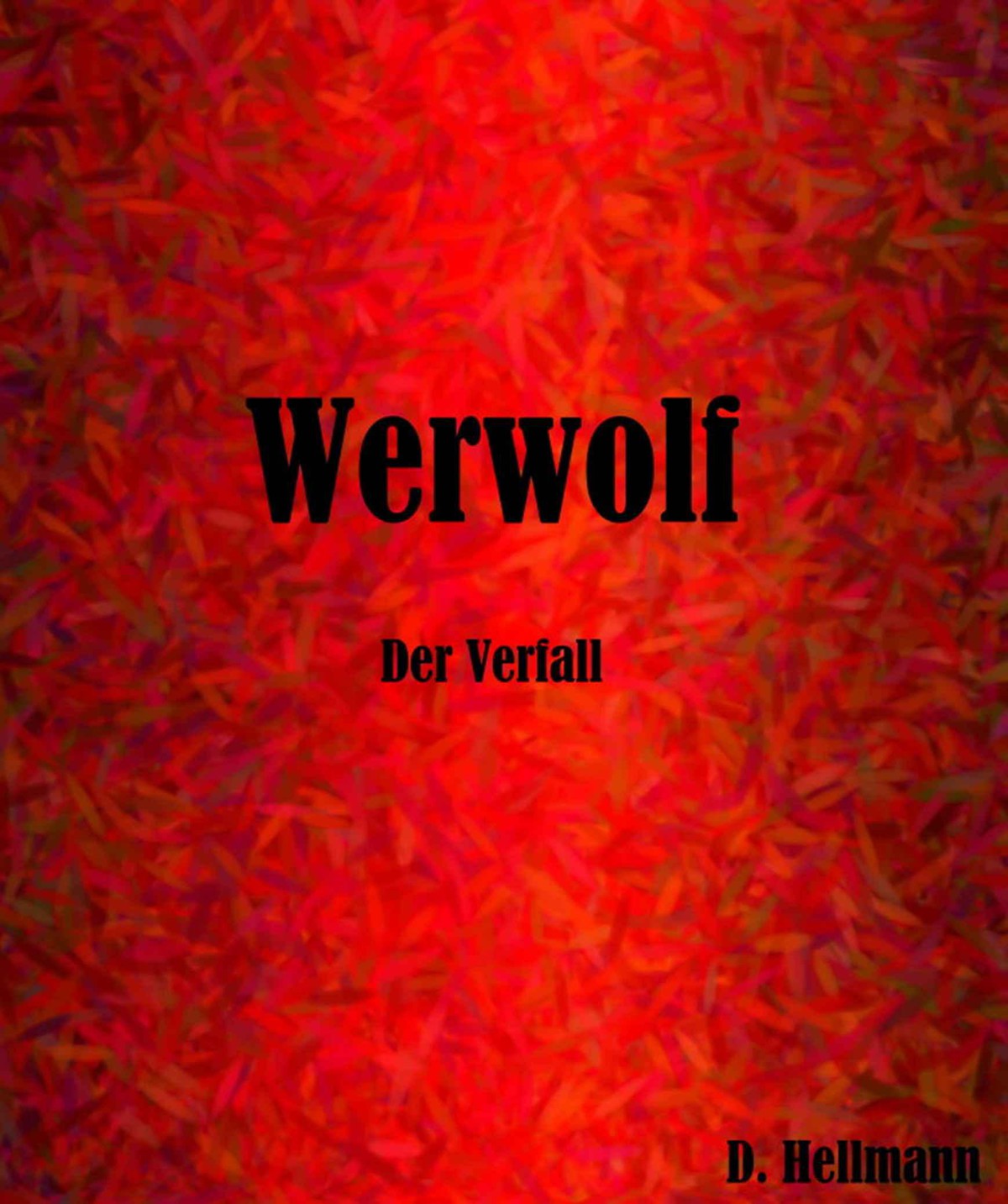 Werwolf - Der Verfall