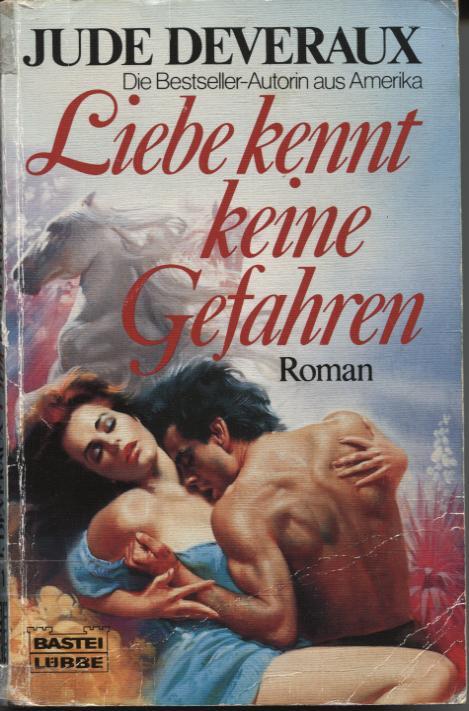 Liebe kennt keine Gefahren