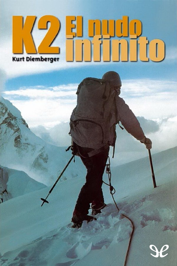 K2. El nudo infinito