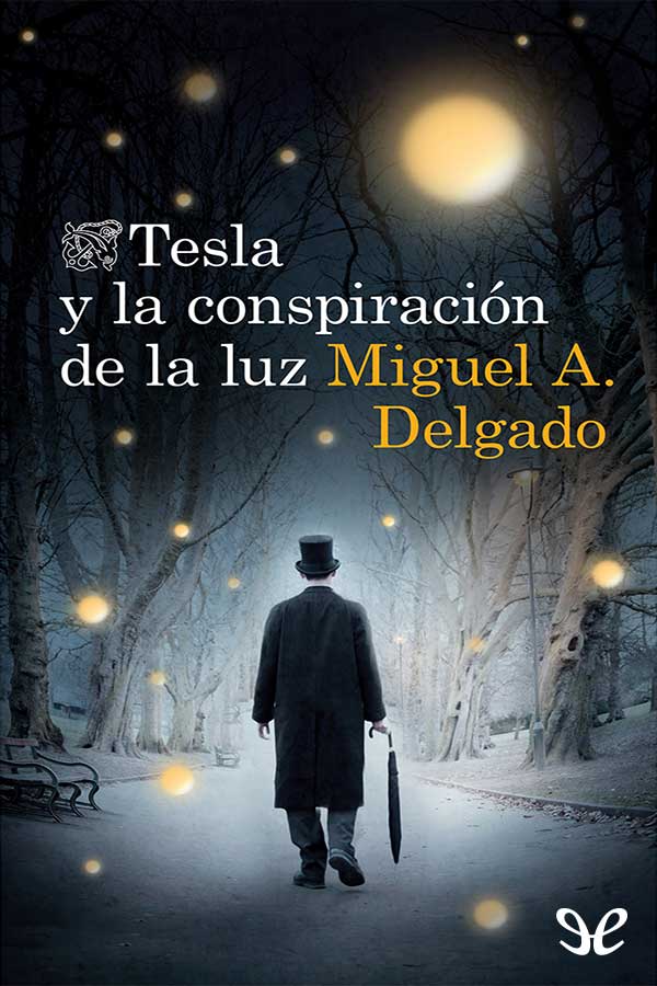 Tesla y la conspiración de la luz