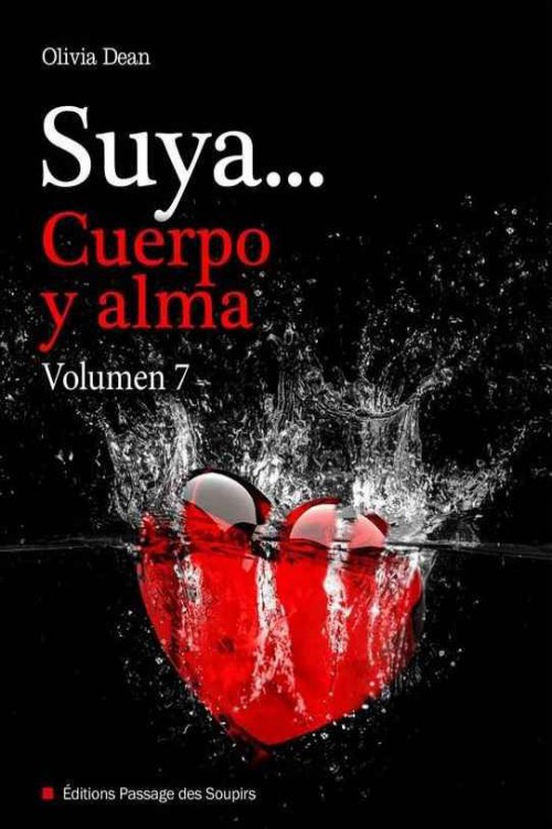 Suya… Cuerpo y alma Volumen 7