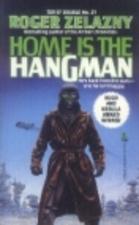 Home Is the Hangman/We, in Some Strange Power's Employ, Move on a Rigorous Line/2 Books in One