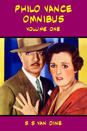 Philo Vance Omnibus Vol 1