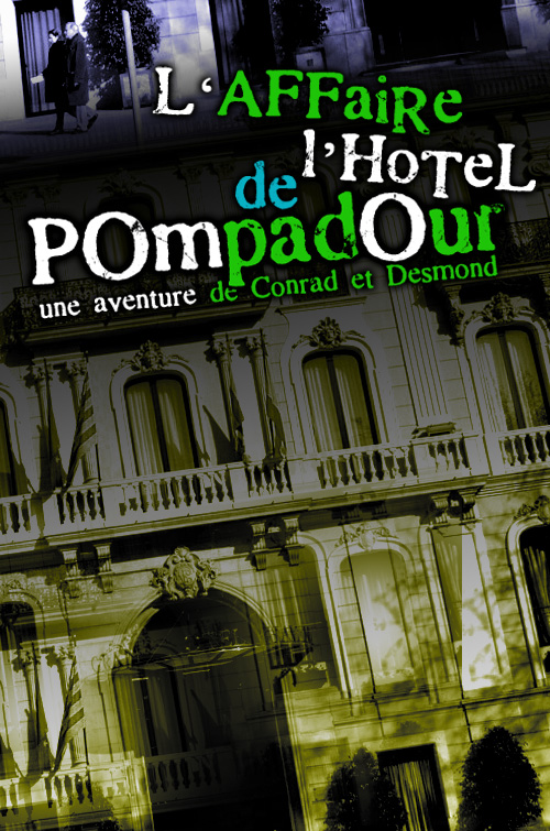 L'Affaire de l'Hôtel Pompadour