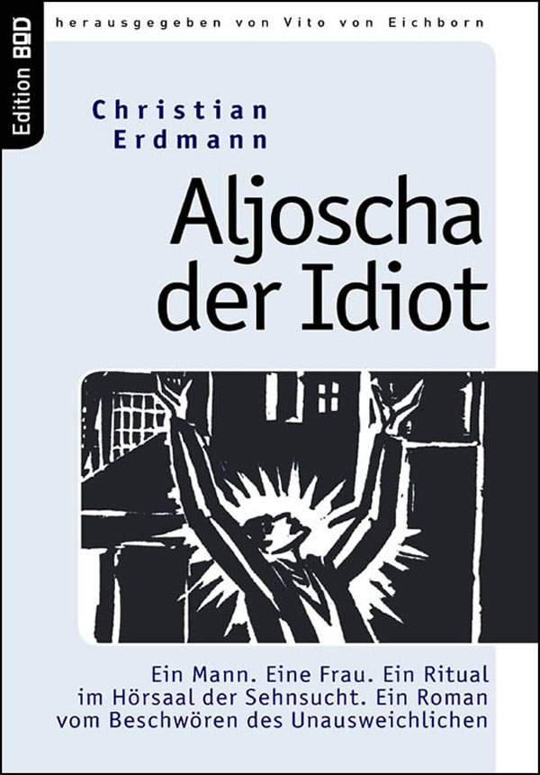 Aljoscha der Idiot