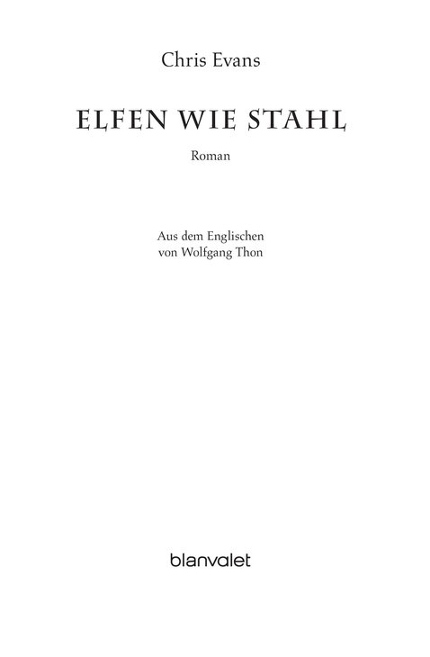 Elfen wie Stahl