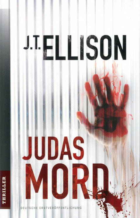 Ellison, J.T. - Taylor Jackson 03 - Judasmord