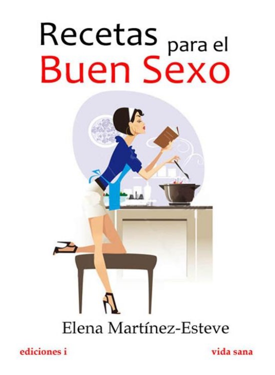 Recetas para el buen sexo