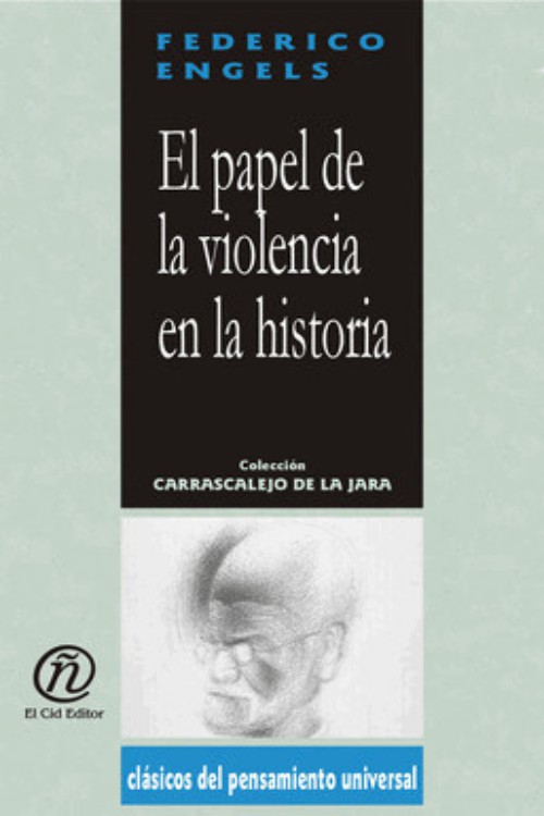 El papel de la violencia en la historia