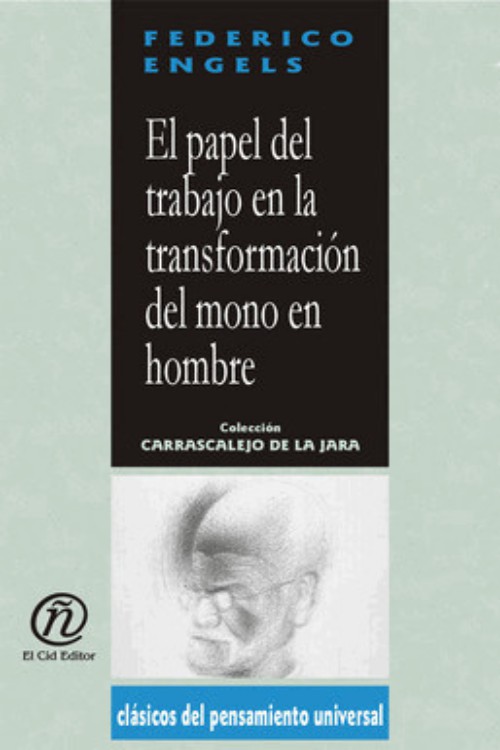 El papel del trabajo en la transformación del mono en hombre