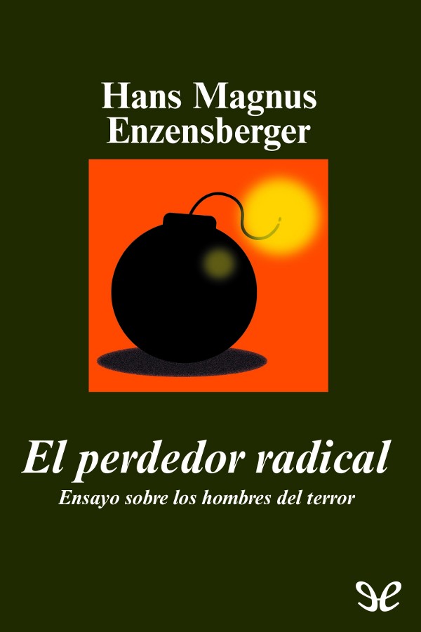 El perdedor radical