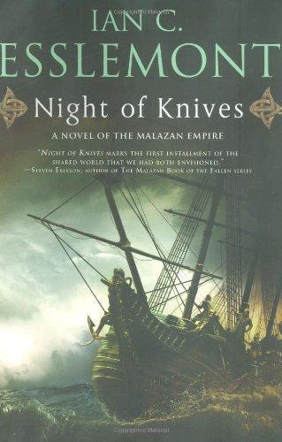 Malaz Empire Book #1: Night of Knives