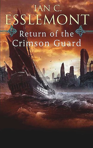 Malaz Empire Book #2: Return Of The Crimson Guard