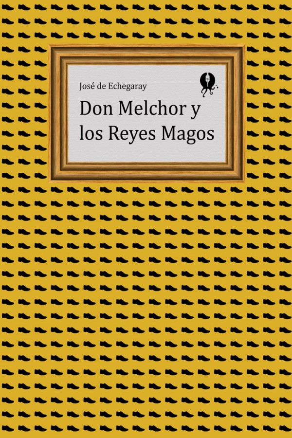 Don Melchor y los Reyes Magos