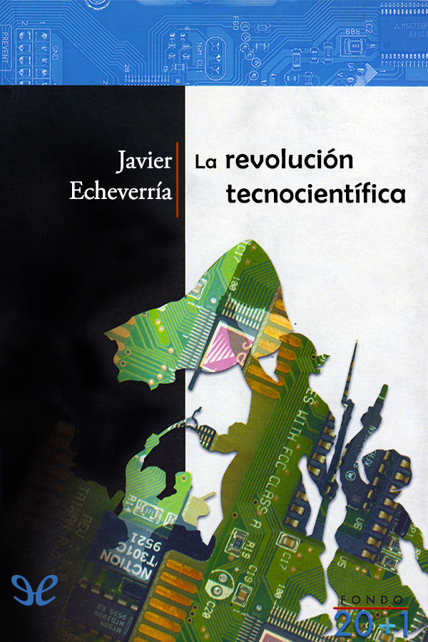 La revolucion tecnocientifica