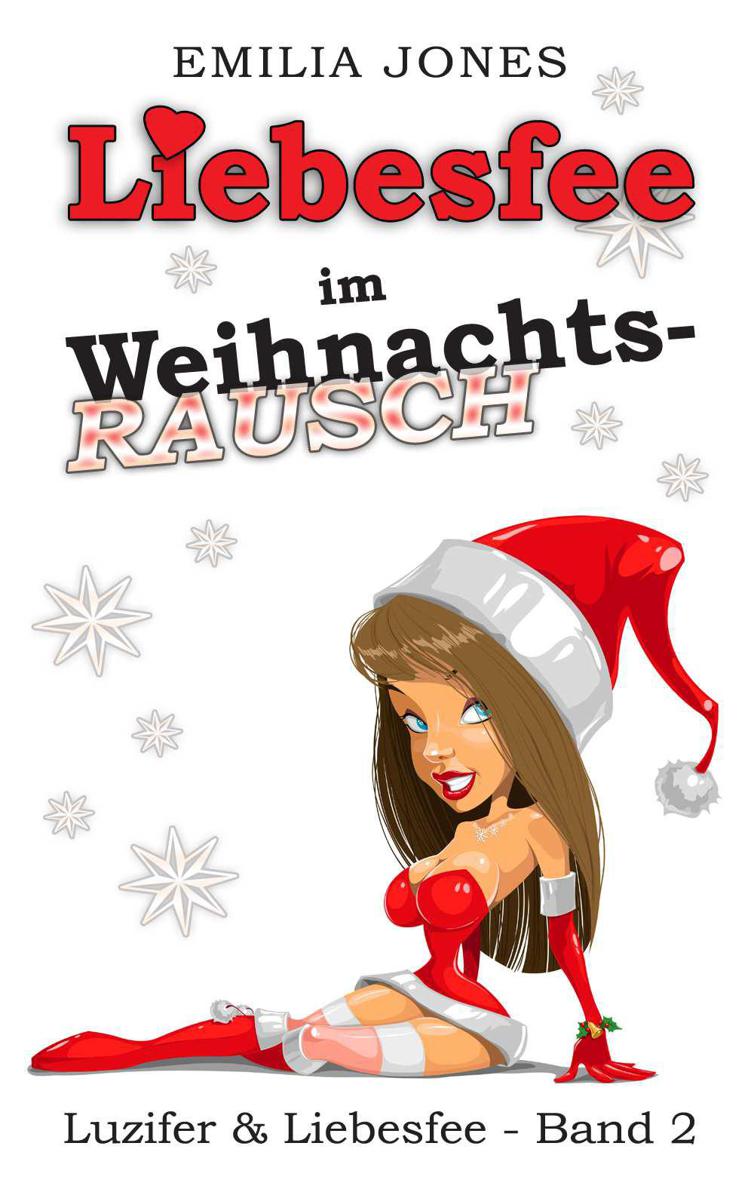 Liebesfee im Weihnachtsrausch