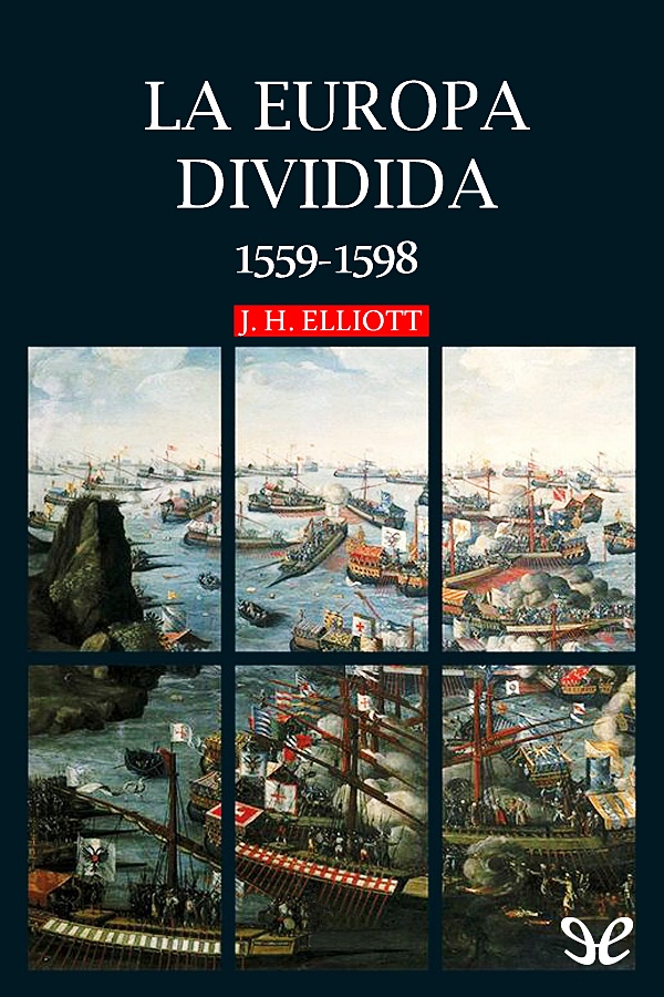 La Europa dividida, 1559-1598