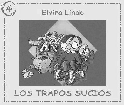 Manolito Gafotas 4 - Los trapos sucios