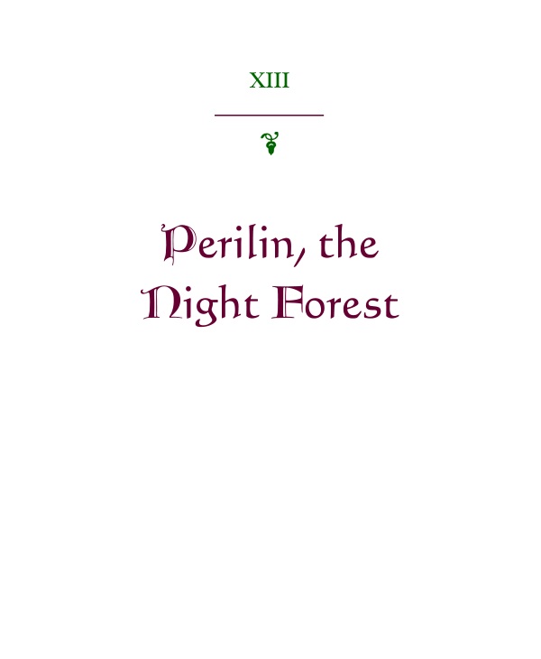 XIII: Perilin, the Night Forest