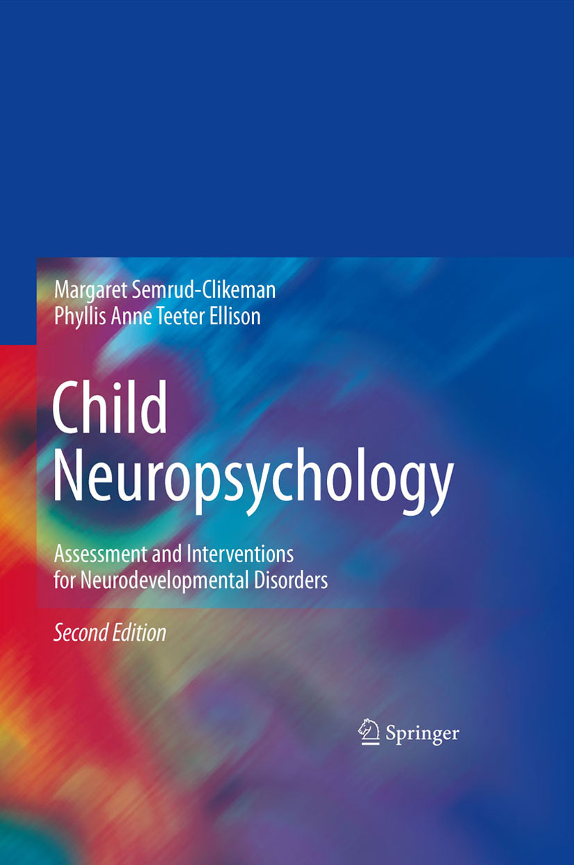 /epubstore/E/M-S-Ellison/Child-Neuropsychology/OEBPS/A978-0-387-88963-4_CoverFigure_HTML.jpg