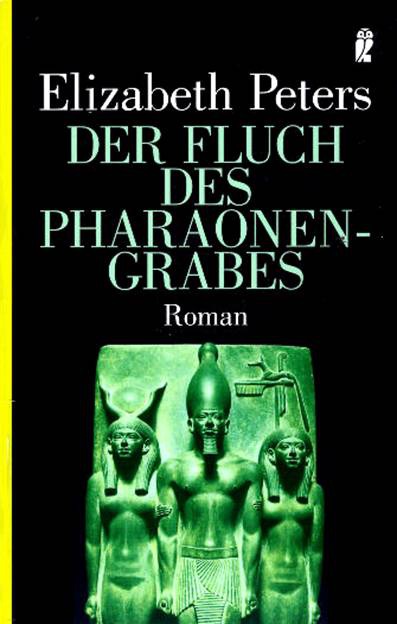 Amelia Peabody 02: Der Fluch des Pharaonengrabes