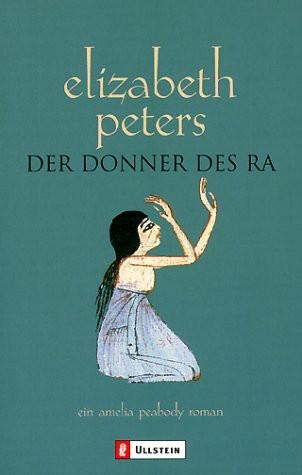 Amelia Peabody 12: Der Donner des Ra