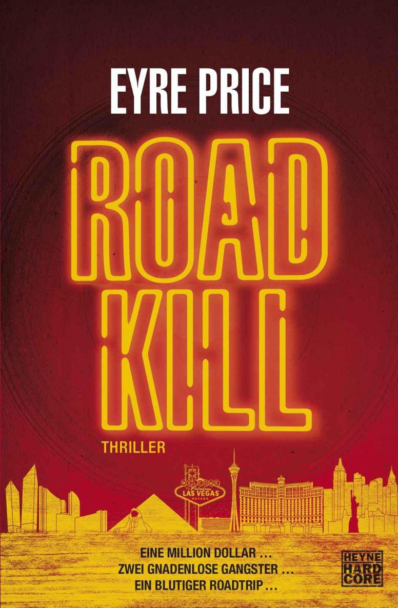 Roadkill: Thriller