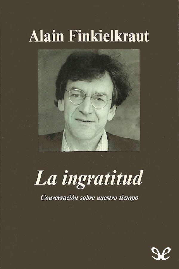 La ingratitud