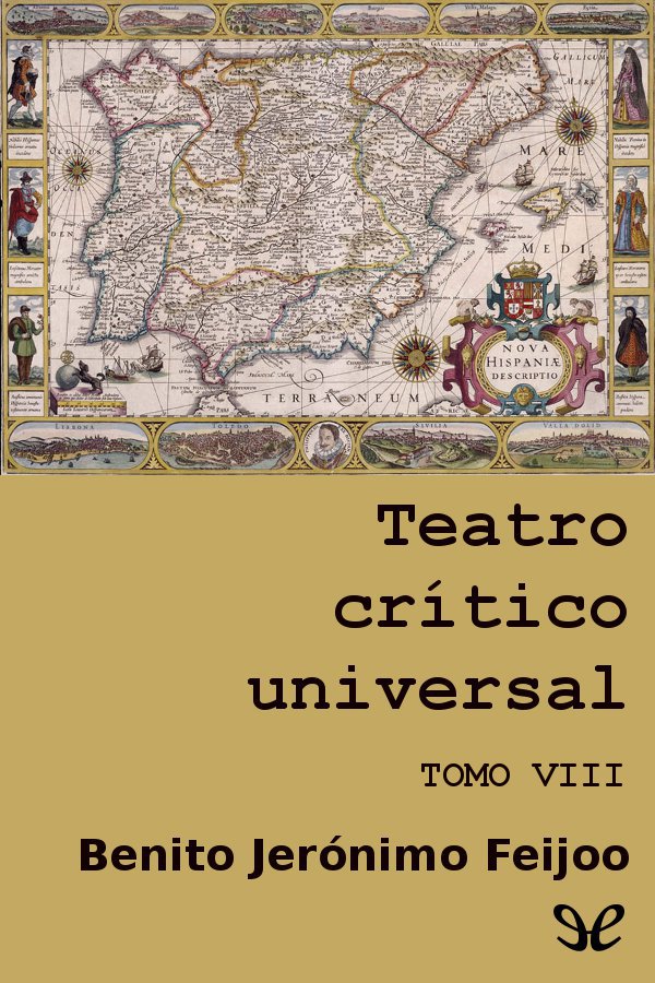 Teatro crítico universal. Tomo VIII