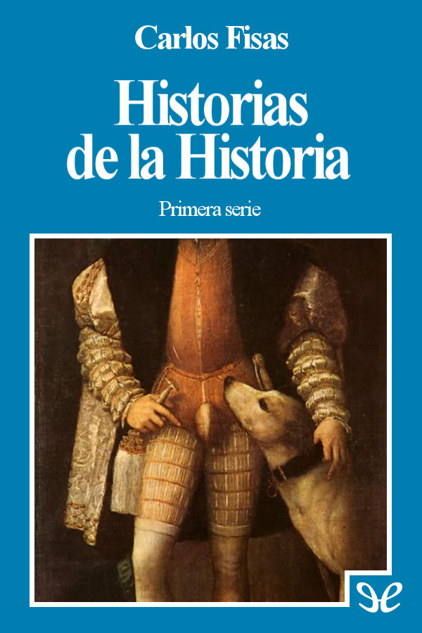 Historias de la Historia 1