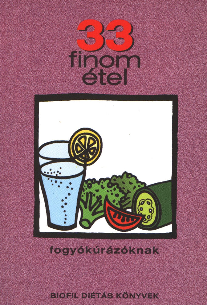 33 finom étel fogyókúrázóknak