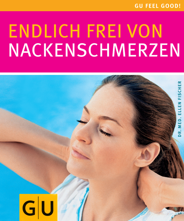 Endlich frei von Nackenschmerzen