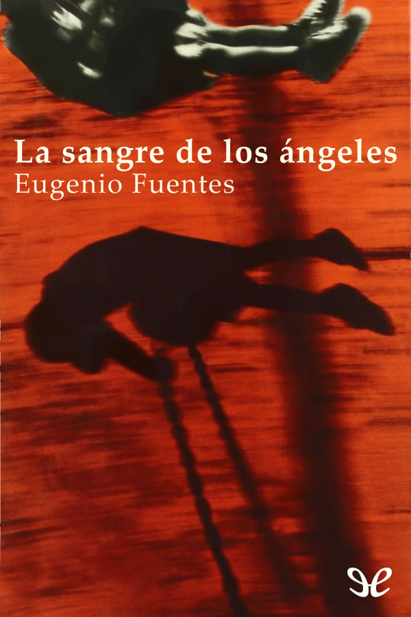 La sangre de los ángeles