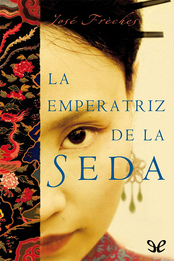 La emperatriz de la seda