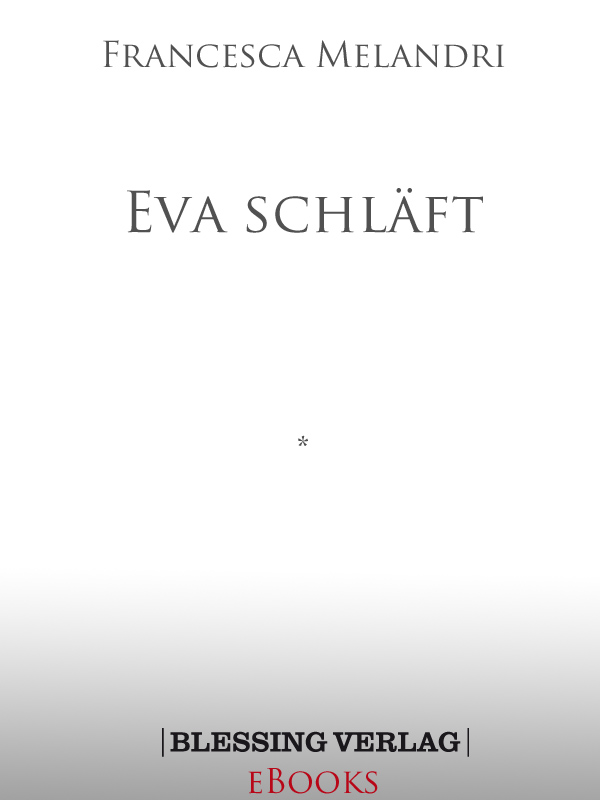 Eva schläft - Melandri, F: Eva schläft - Eva dorme