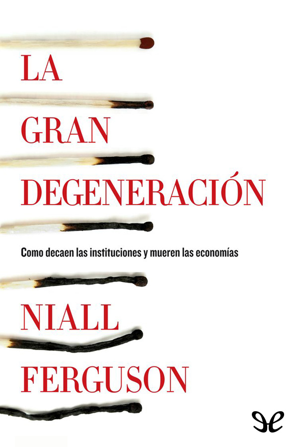 La gran degeneración