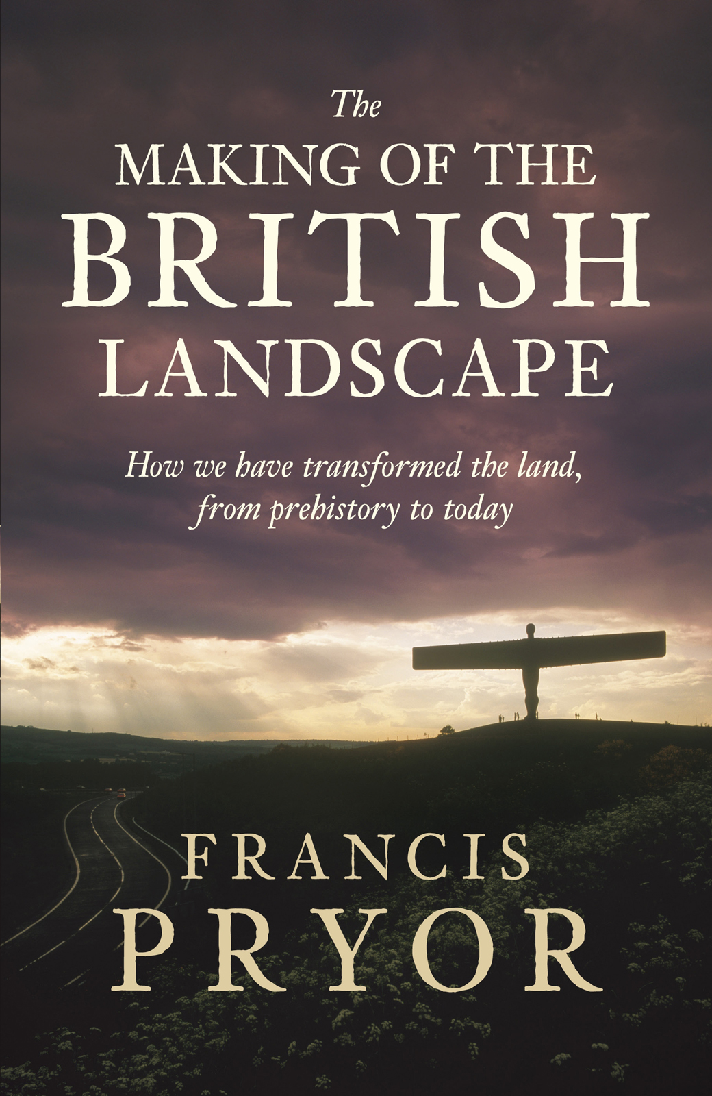 The Making of the British Landscape