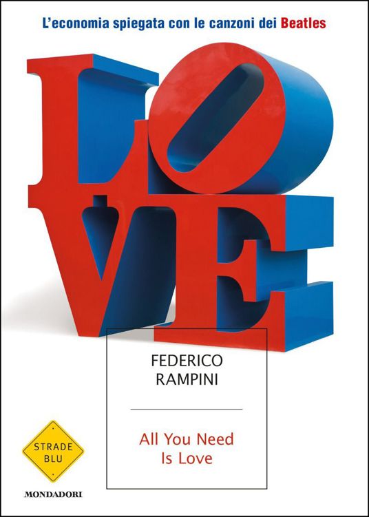 All you need is love: L'economia spiegata con le canzoni dei Beatles