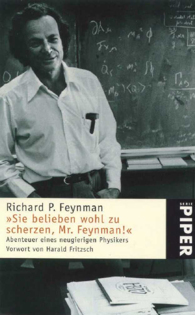 Sie belieben wohl zu scherzen, Mr. Feynman