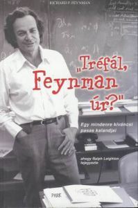 " Tréfál, Feynman úr?"