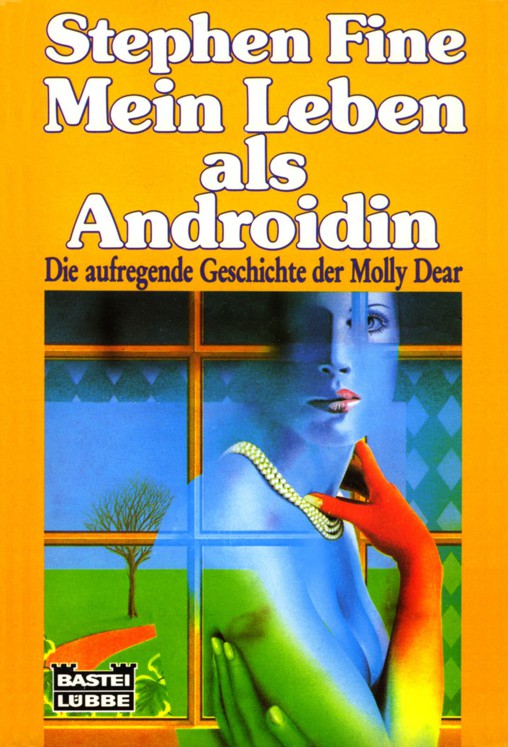 Mein Leben als Androidin