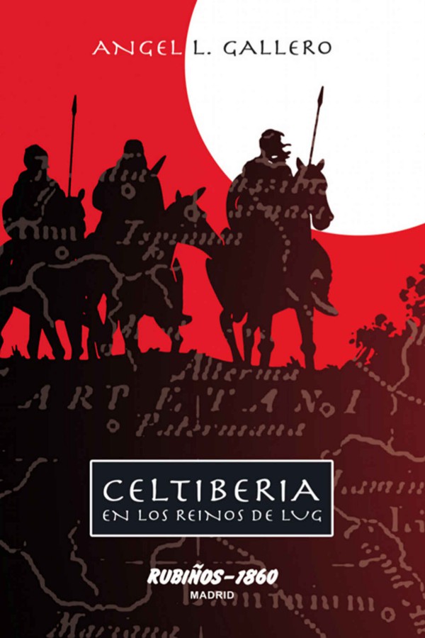 Celtiberia. En los reinos de Lug