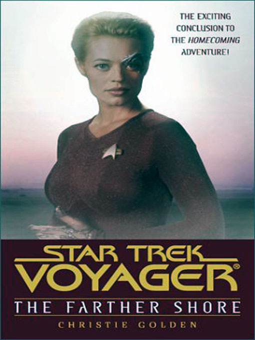 STAR TREK: VOY - Homecoming, Book Two - The Farther Shore